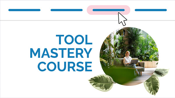 Tool mastery course
