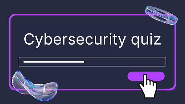 Cybersecurity quiz