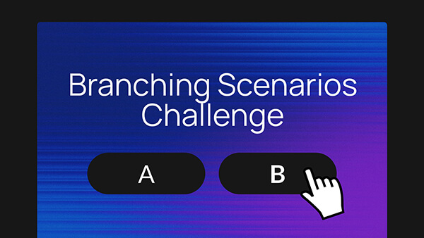 Branching scenarios challenge