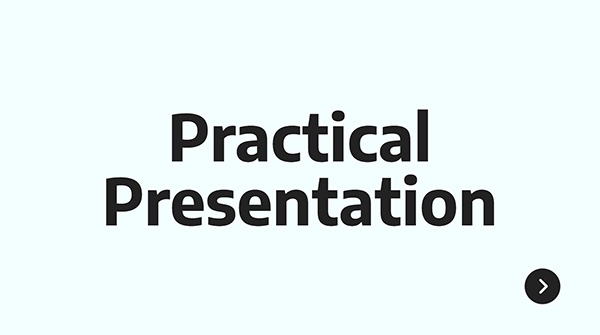 Practical presentation