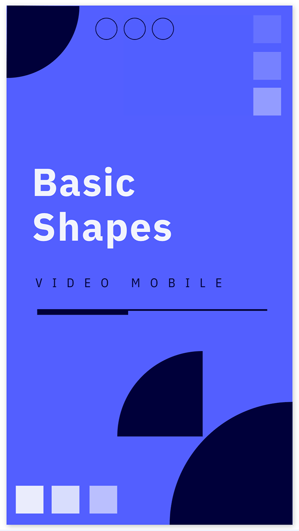 Basic shapes video mobile
